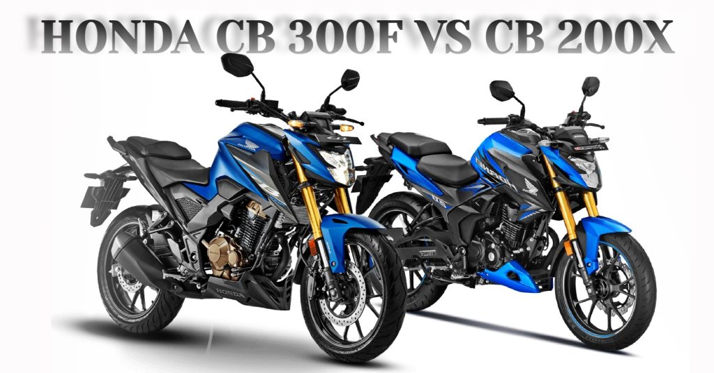 Honda CB 300F নাকি Honda CB 200X, কোন বাইকটি নেবেন আপনি? দেখে নিন বাইক দুটির মধ্যে কি পার্থক্য রয়েছে Honda CB 300F নাকি Honda CB 200X, কোন বাইকটি নেবেন আপনি? দেখে নিন বাইক দুটির মধ্যে কি পার্থক্য রয়েছে