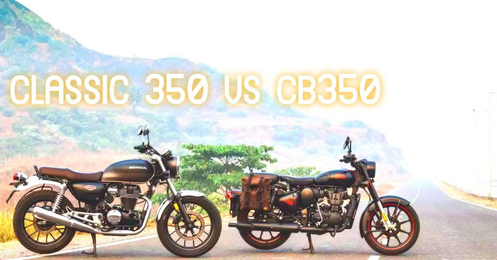 Royal Enfield Classic 350 Vs Honda CB 350: দুই দমদার বাইকের মধ্যে কোনটা সেরা, তুলনায় এগিয়ে কে? Royal Enfield Classic 350 Vs Honda CB 350: দুই দমদার বাইকের মধ্যে কোনটা সেরা, তুলনায় এগিয়ে কে?