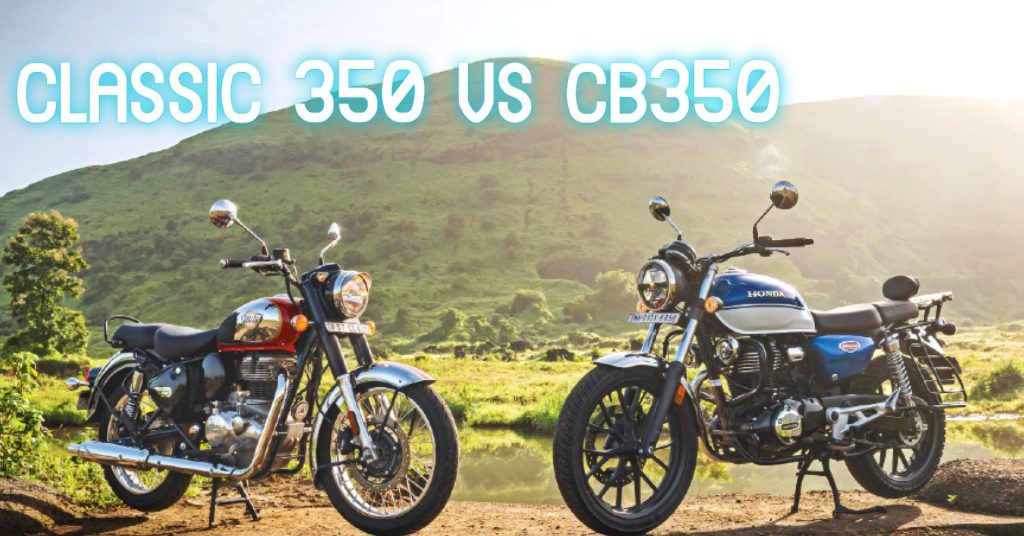 Royal Enfield-র Classic 350 নাকি নতুন Honda CB 350, কোন বাইক এগিয়ে? তুলনা দেখলেই বুঝতে পারবেন Royal Enfield-র Classic 350 নাকি নতুন Honda CB 350, কোন বাইক এগিয়ে? তুলনা দেখলেই বুঝতে পারবেন